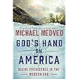 God's Hand on America: Divine Providence in the Modern Era