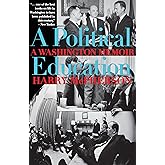 A Political Education: A Washington Memoir