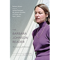 The Barbara Johnson Reader: The Surprise of Otherness (a John Hope Franklin Center Book) book cover