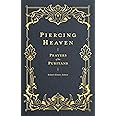 Piercing Heaven: Prayers of the Puritans
