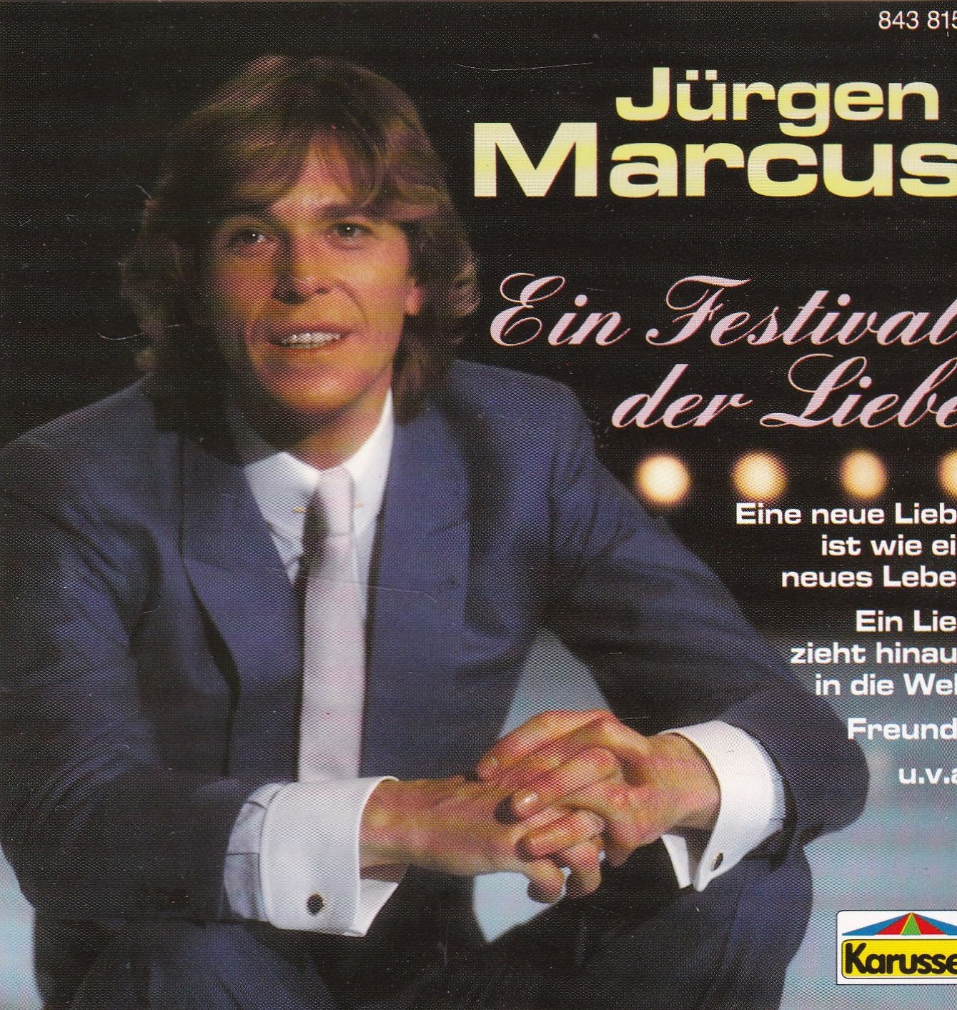Jürgen Marcus Ein Festival Der Liebe