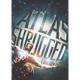 Atlas Shrugged (Part 1 / Part 2 / Part 3) (Trilogy)