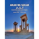 Ahlan wa Sahlan: Functional Modern Standard Arabic for Beginners