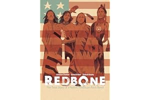 Redbone: The True Story of a Native American Rock Band