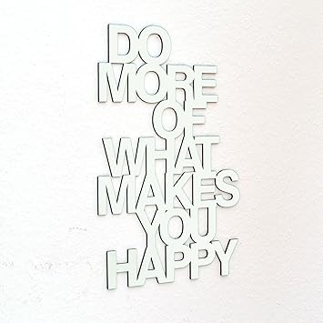 farbflut Design Do More of What Makes You Happy - 3D Schriftzug Weiss Größe M