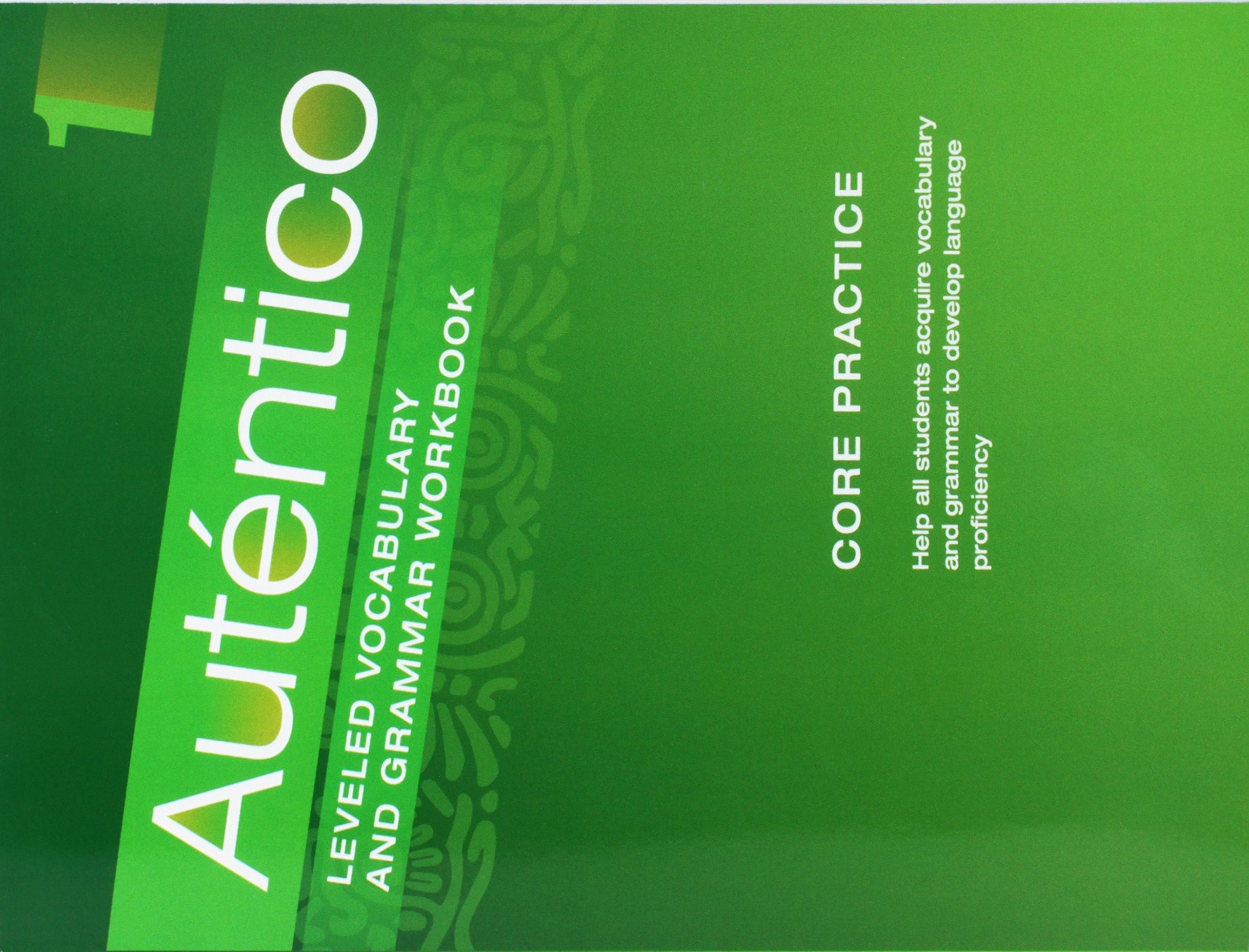 Autentico 2018 Leveled Vocab And Grammar Workbook Level 1 9780328923748 Secondary Education Canada Autentico 2018 Leveled Vocab And Grammar Workbook Level 1 9780328923748 Secondary Education Canada