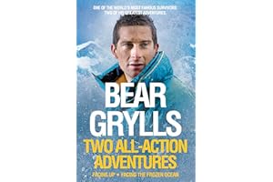 Bear Grylls: Two All-Action Adventures