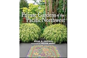 Private Gardens of the Pacific Northwest