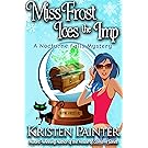 Miss Frost Ices The Imp: A Nocturne Falls Mystery (Jayne Frost Book 2)