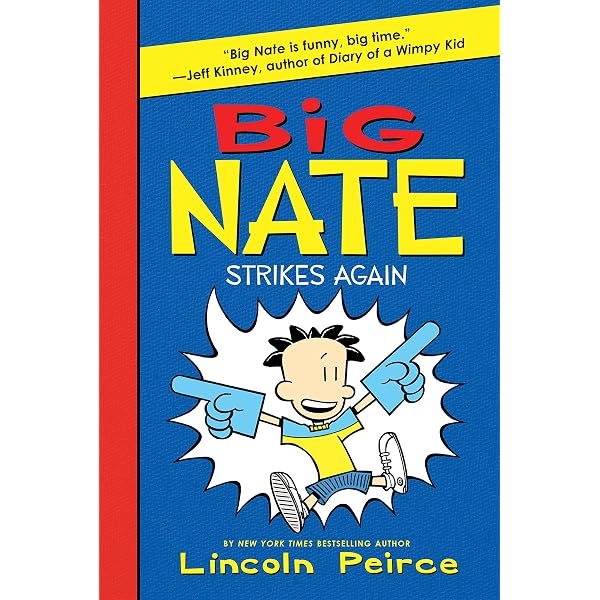 Big Nate: In a Class by Himself - Kindle edition by Peirce