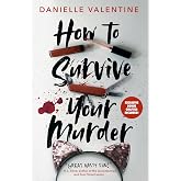 How to Survive Your Murder