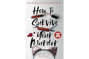 How to Survive Your Murder