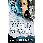 Cold Magic (The Spiritwalker Trilogy Book 1)
