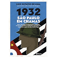 1932: São Paulo em chamas (Portuguese Edition) book cover 1932: São Paulo em chamas (Portuguese Edition) book cover