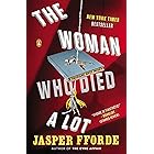 The Woman Who Died a Lot: A Thursday Next Novel