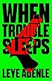 When Trouble Sleeps (An Amaka Thriller, 2)