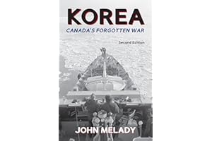 Korea: Canada's Forgotten War
