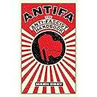 Antifa: The Antifascist Handbook (Activist Citizens Library)