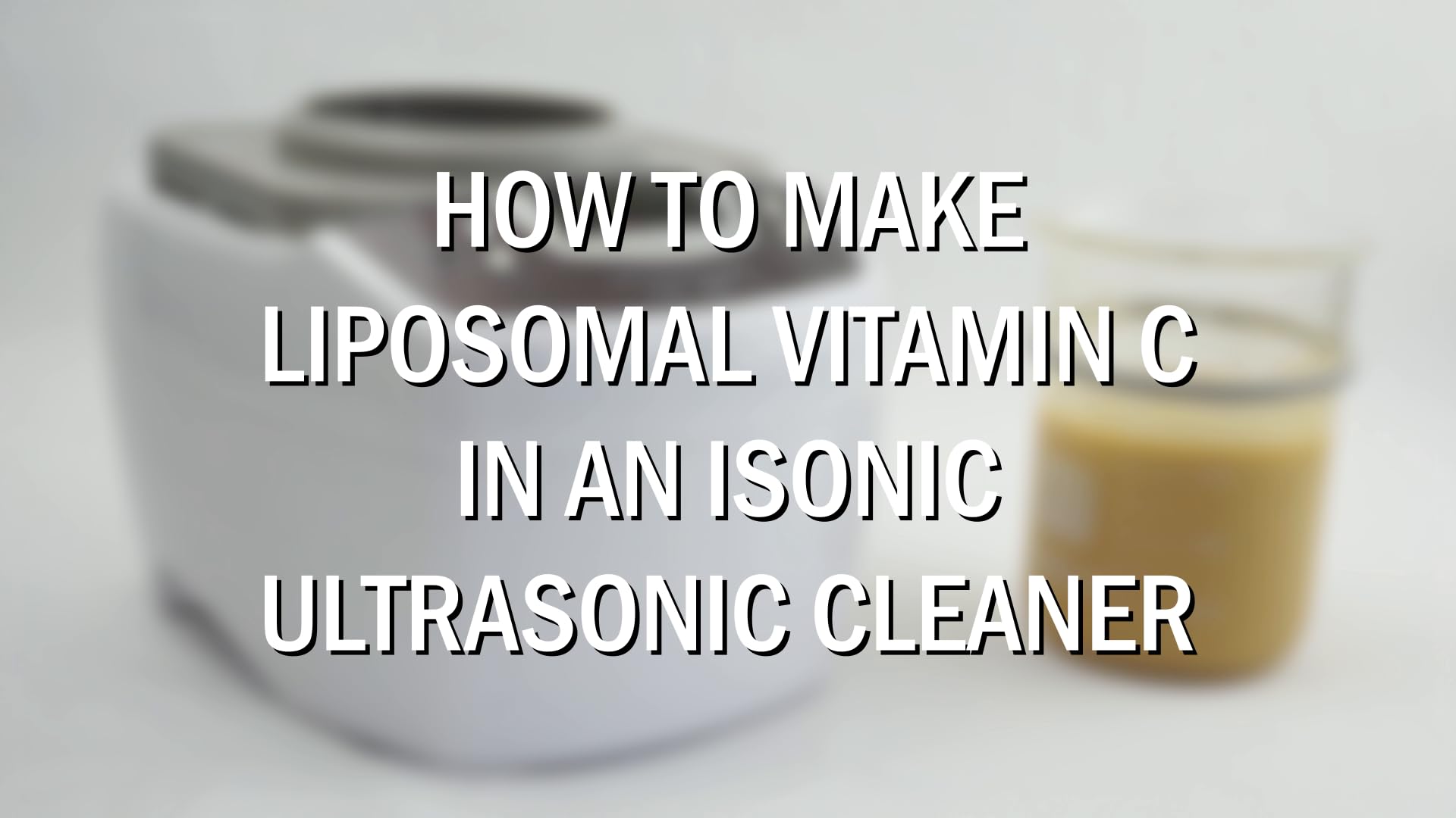 diy lipo vitamin c Watch The best ultrasonic cleaner for home DIY liposomal vitamin c and the  best practice to make it. on Amazon Live