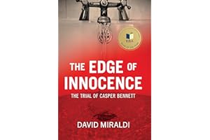 The Edge of Innocence: The Trial of Casper Bennett (The Edge Of: Crime, Innocence, and Justice)