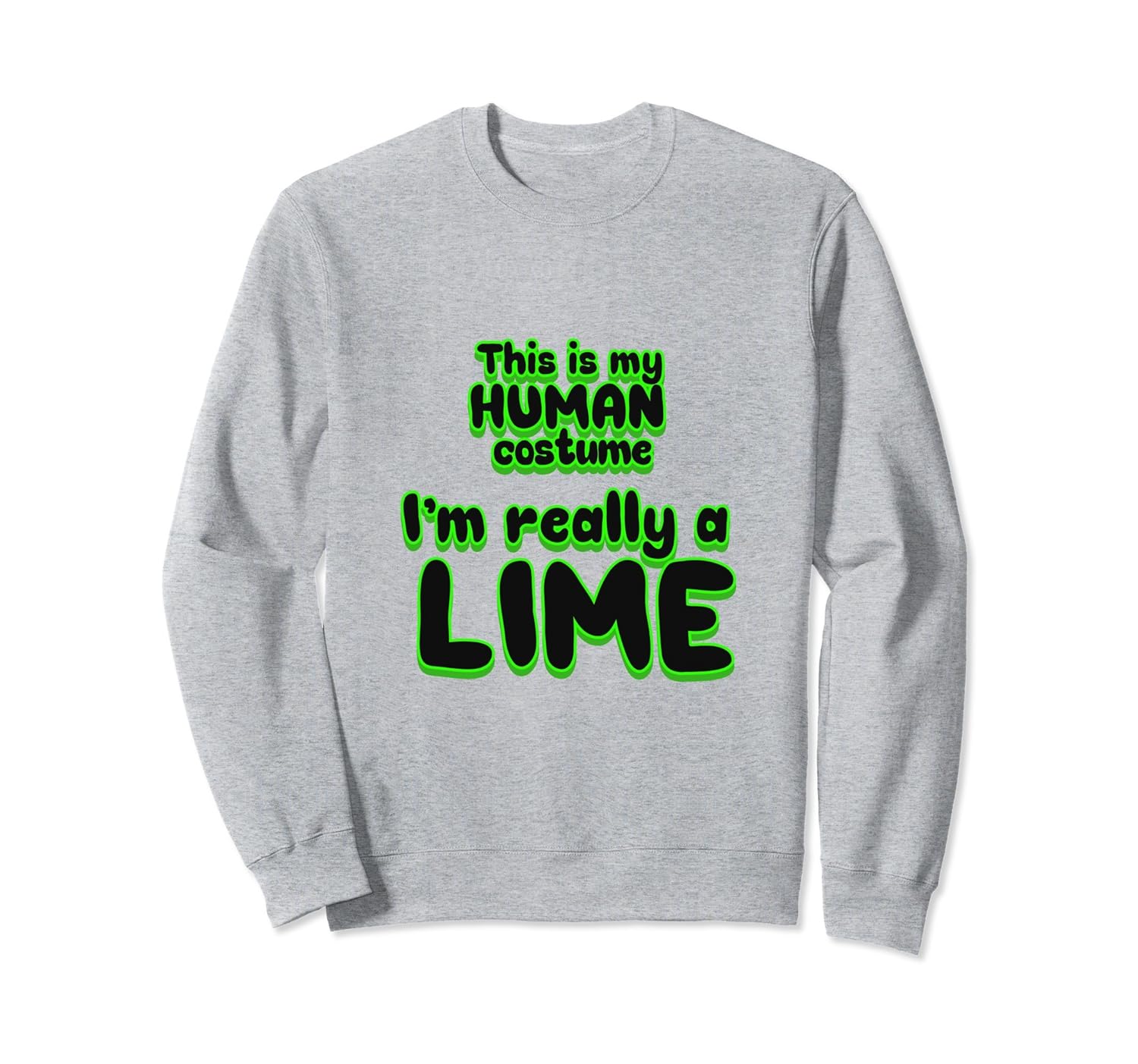 Human Costume Halloween Lime Sweatshirt Girls Boys Kids Gift-ANZ