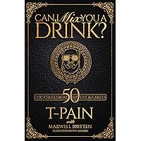 Can I Mix You a Drink?