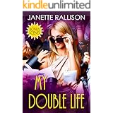 My Double Life: A Celebrity Crush Romantic Comedy