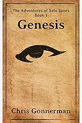 Genesis (The Adventures of Solo Jones Book 1) Kindle Edition