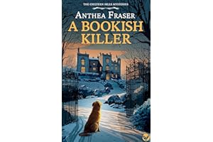 A Bookish Killer: A gripping English cozy mystery full of twists (The Chiltern Hills Mysteries Book 4)