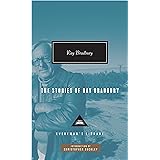 The Stories of Ray Bradbury (Everyman's Library Contemporary Classics Series)