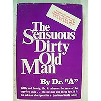 The Sensuous Dirty Old Man