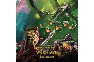Warhawk: The Horus Heresy: Siege of Terra, Book 6