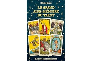 Le grand aide-mémoire du tarot: Version couleur (Les aide-mémoires du tarot) (French Edition)