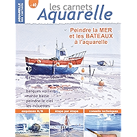 Les carnets aquarelle n°40: peindre la mer et les bateaux à l'aquarelle (French Edition) book cover