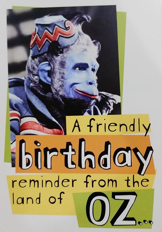 The Wizard of Oz Happy Birthday Greeting Card "Friendly Reminder from