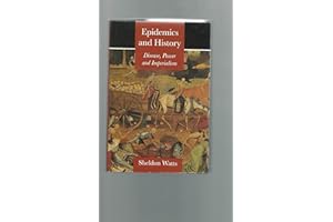 Epidemics and History: Disease, Power and Imperialism