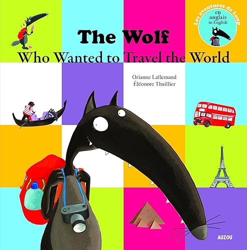 Download le loup qui voulait faire le tour du monde en anglais (coll. mes ptits albums) PDF