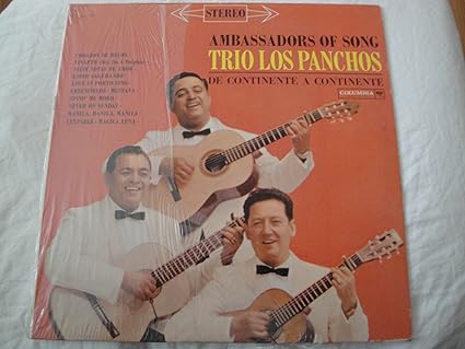 Trio Los Panchos Featuring Alfredo Gil Chucho Navarro And Johnny Albino Trio Los Panchos De Continent A Continente Ambassadors Of Song Amazon Com Music trio los panchos featuring alfredo gil