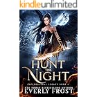 Hunt the Night: Supernatural Legacy 1 (Angels and Dragon Shifters)