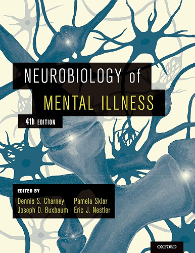 Download Neurobiology of Mental Illness (English Edition) PDF