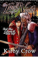 The Land of Night: Book Three of Scarlet and the White Wolf Kindle Edition