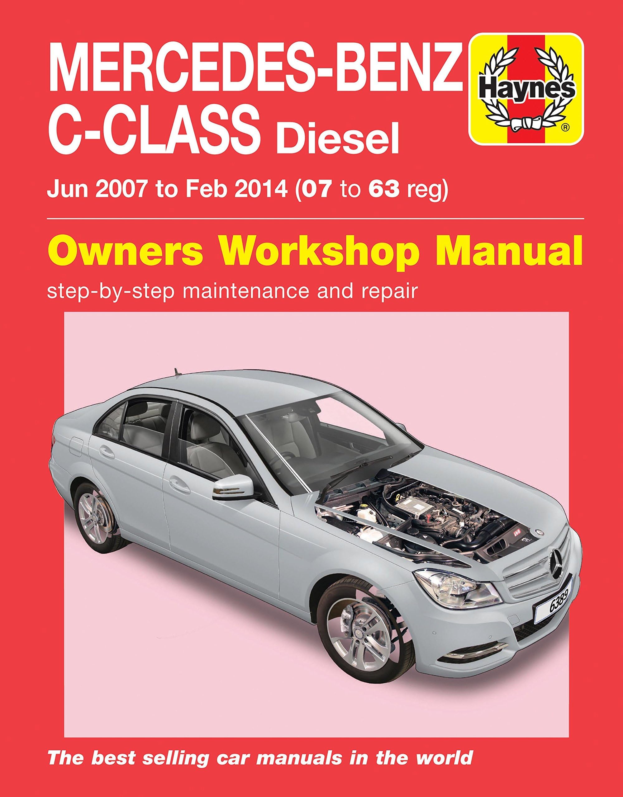 HAYNES MANUAL 6389 MERCEDES-BENZ C-CLASS DIESEL - JUNE 2007 TO FEB 2014 (07 - 63 reg)
