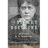 The Secret Doctrine: The Classic Work, Abridged and Annotated
