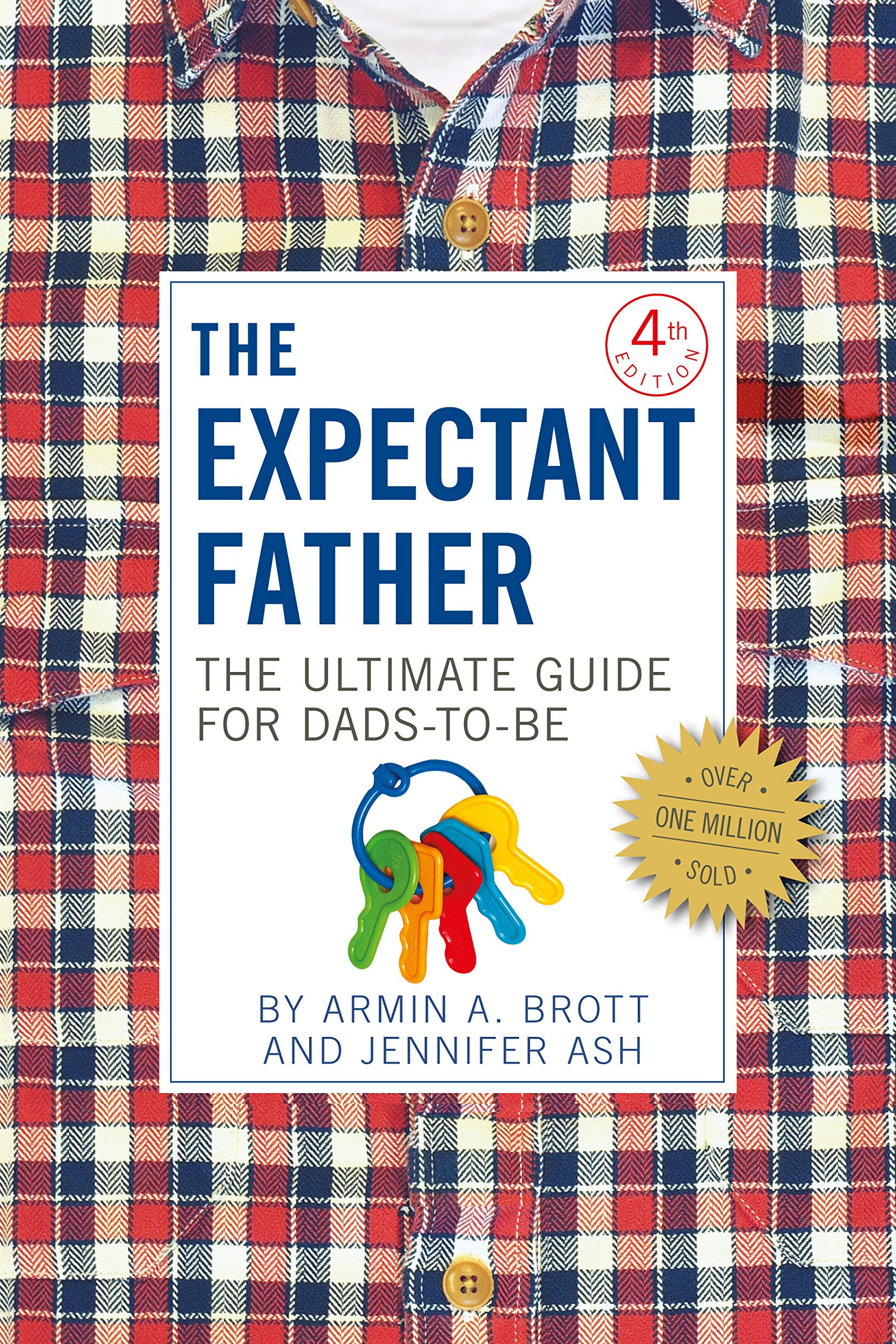 The Expectant Father The Ultimate Guide To Dads To Be Brott Armin A 9780789212139 Amazon Com Books