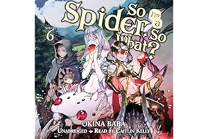 So I'm a Spider, So What?, Vol. 6