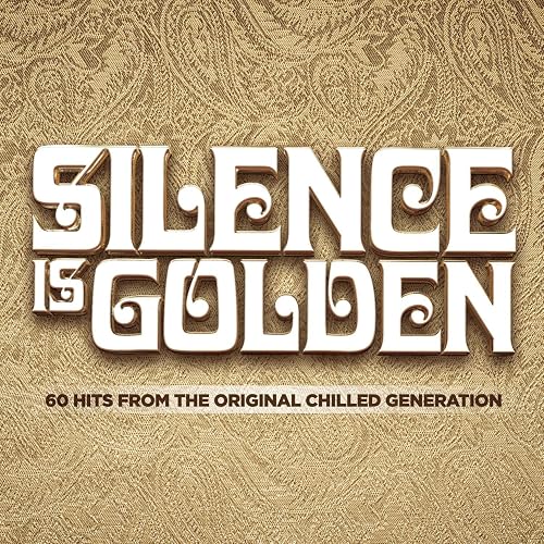 #32 — Silence Is Golden