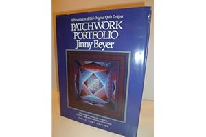 Patchwork Portfolio: A Presentation of 165 Original Quilt Designs