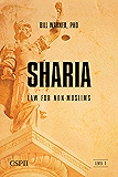 Sharia Law for Non-Muslims (A Taste of Islam Book 3)