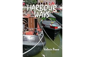 Harbour Ways (The Living Aboard series Book 2)