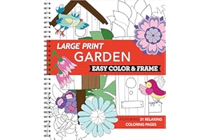 Large Print Easy Color & Frame - Garden (Stress Free Coloring Book)